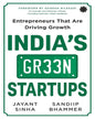 India’s Green Startups : Entrepreneurs that are Driving Growth by Jayant Sinha & Sandiip Bhammer [Paperback] - versoz.com