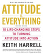 Attitude is Everything Rev Ed: 10 Life-Changing Steps to Turning Attitude into Action by Keith Harrell [Paperback] - versoz.com