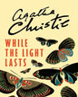 While the Light Lasts by Agatha Christie [Paperback] - versoz.com