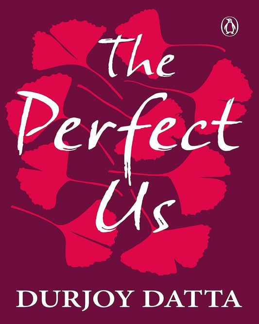 The Perfect Us by Durjoy Datta [Paperback] - versoz.com