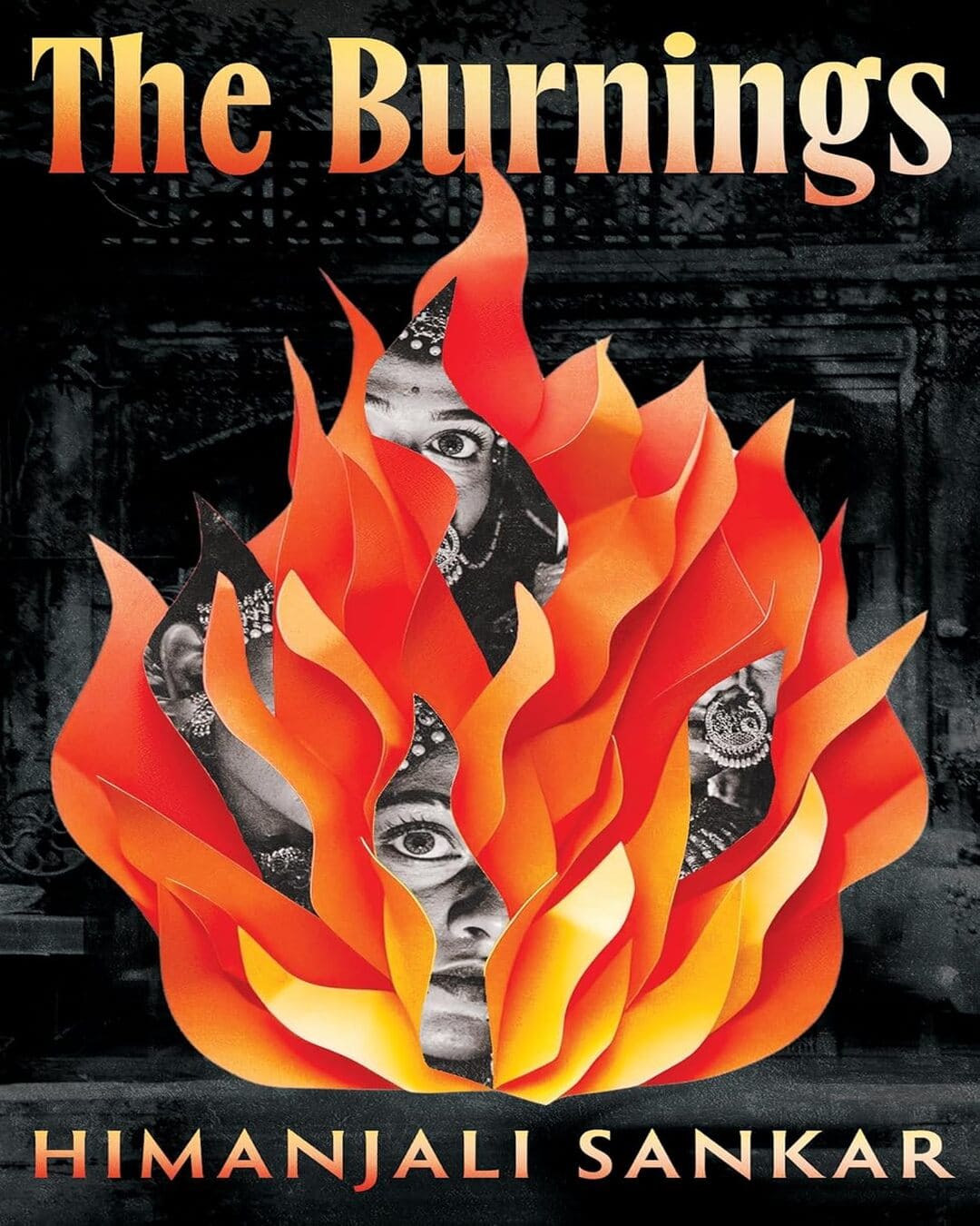 The Burnings by Himanjali Sankar [Paperback] - versoz.com