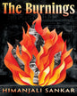 The Burnings by Himanjali Sankar [Paperback] - versoz.com