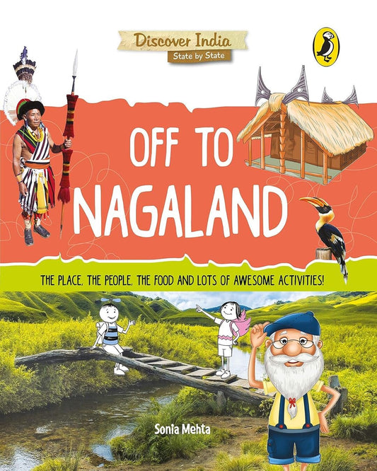 Discover India: Off To Nagaland by Sonia Mehta [Paperback] - versoz.com