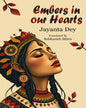 Embers in our Hearts by Jayanta Dey [Paperback] - versoz.com