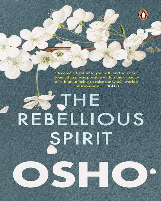 The Rebellious Spirit by Osho [Paperback] - versoz.com