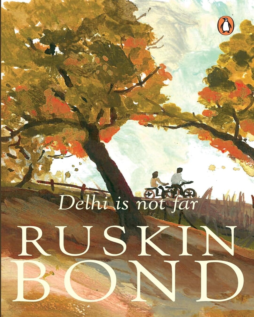 Delhi Is Not Far by Ruskin Bond [Paperback] - versoz.com