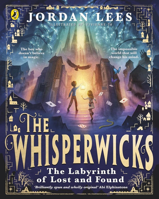The Whisperwicks: The Labyrinth Of Lost And Found by Jordan Lees, Vivienne To (Illustrator) [Paperback] - versoz.com