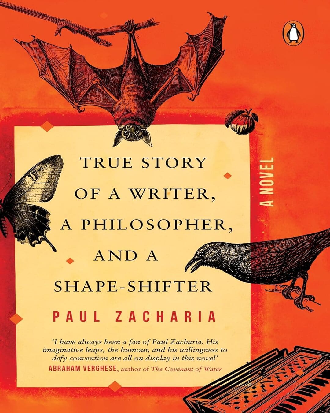 True Story of a Writer, a Philosopher and a Shape-Shifter by Paul Zacharia [Paperback] - versoz.com