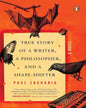 True Story of a Writer, a Philosopher and a Shape-Shifter by Paul Zacharia [Paperback] - versoz.com