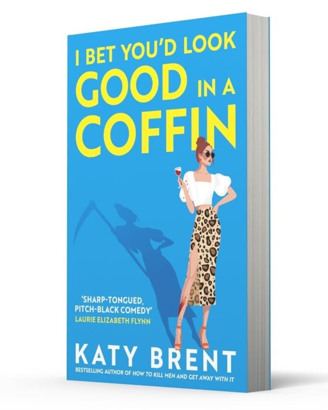 I Bet You’d Look Good in a Coffin by Katy Brent [Paperback] - versoz.com