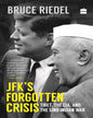 JFK's Forgotten Crisis by Bruce Riedel [Paperback] - versoz.com