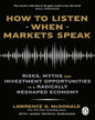 How To Listen When Markets Speak by Lawrence McDonald, James Robinson [Paperback] - versoz.com