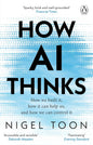 How Ai Thinks by Nigel Toon [Paperback] - versoz.com
