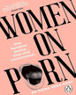 Women on Porn: One hundred stories. One vital conversation by Fiona Vera-Gray [Paperback] - versoz.com
