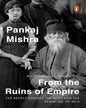 From the Ruins of Empire: The Revolt Against the West and the Remaking of Asia by Pankaj Mishra [Paperback] - versoz.com