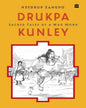 Drukpa Kunley : Sacred Tales of a Mad Monk by Needrup Zangpo [Paperback] - versoz.com