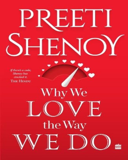 Why We Love the Way We Do by Preeti Shenoy [Paperback] - versoz.com