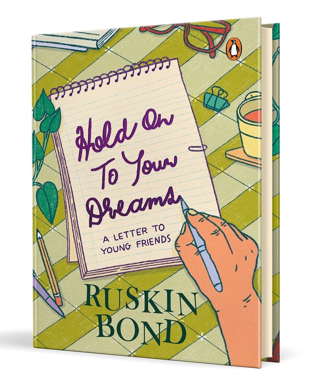 Hold On To Your Dreams: A Letter To Young Friends by Ruskin Bond [Hardcover] - versoz.com