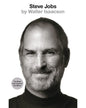 Steve Jobs : The Exclusive Biography by Walter Isaacson [Paperback] - versoz.com