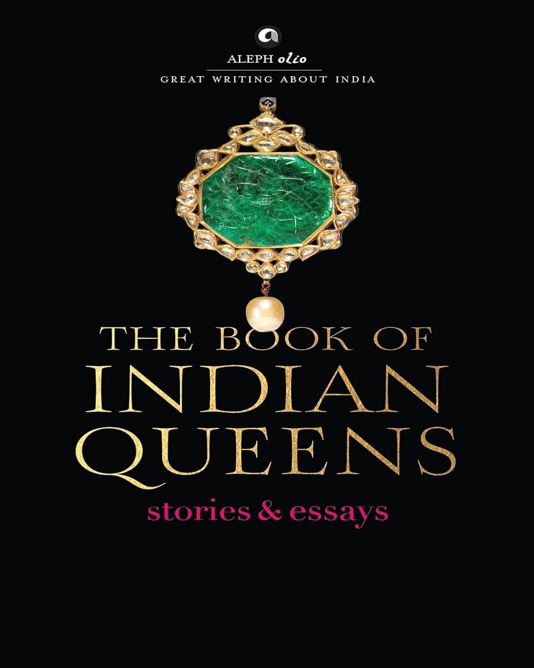 The Book of Indian Queens: Stories & Essays [Hardcover] - versoz.com