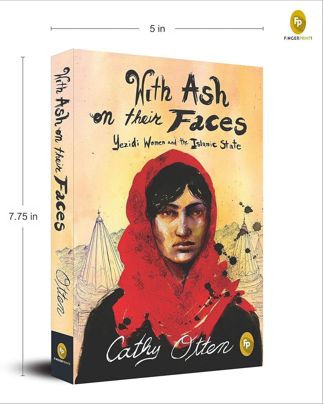 With Ash on their Faces : Yezidi Women and the Islamic State by Cathy Otten [Paperback] - versoz.com
