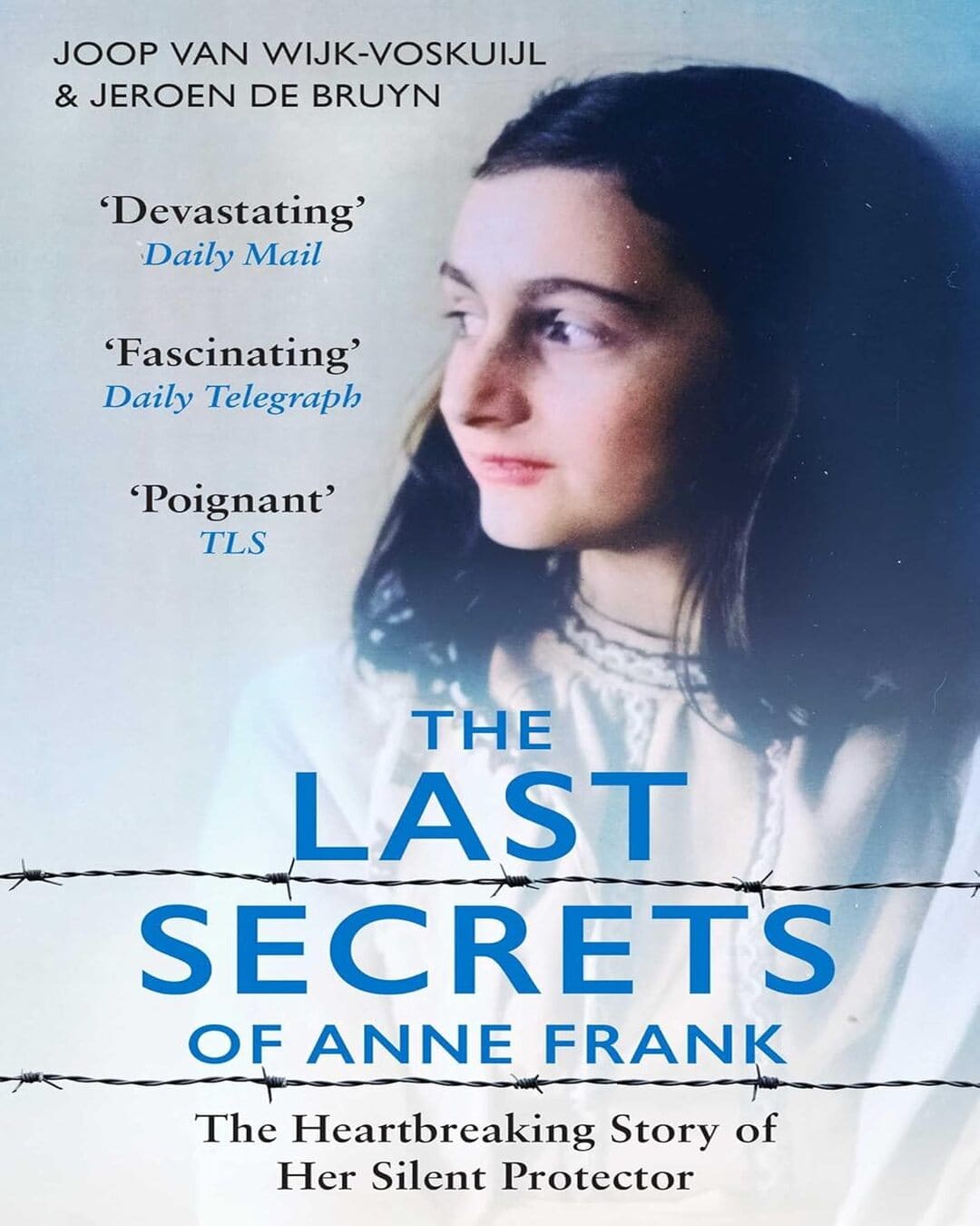 The Last Secrets of Anne Frank by JOOP VAN WIJK-VOSKUIJL [Paperback] - versoz.com