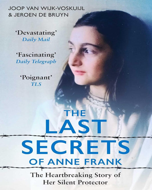 The Last Secrets of Anne Frank by JOOP VAN WIJK-VOSKUIJL [Paperback] - versoz.com