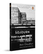 Sojourn by Amit Chaudhuri [Paperback] - versoz.com