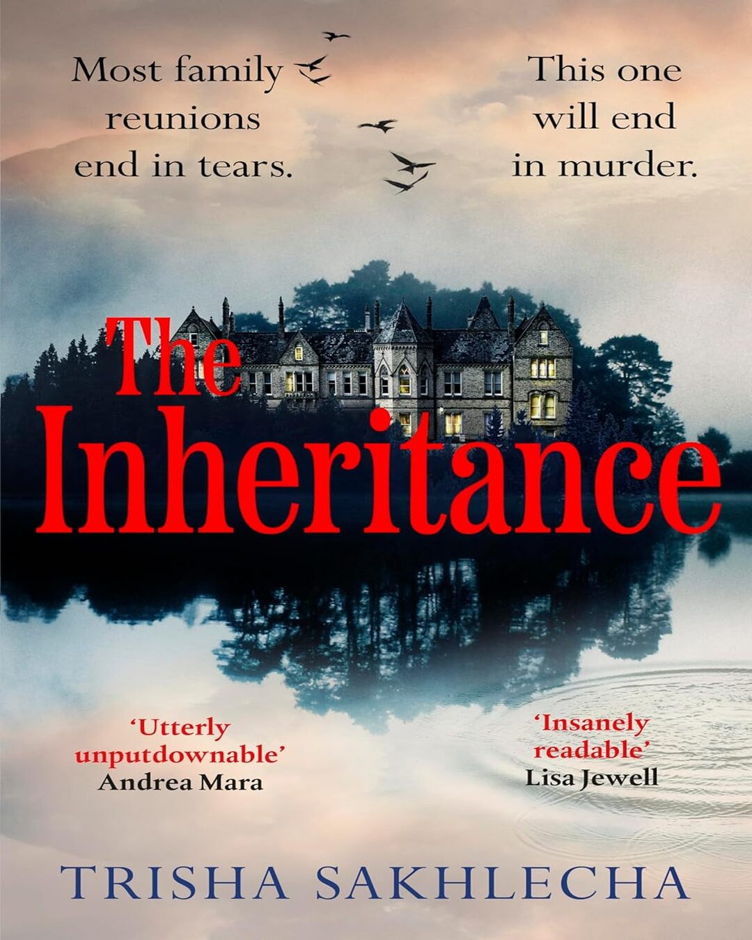 The Inheritance : A dark, twisty tale of family, power and murder by Trisha Sakhlecha [Paperback] - versoz.com