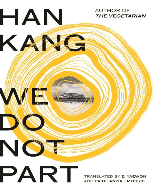 We Do Not Part by Han Kang [Hardcover] - versoz.com