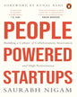 People-Powered Startups: Building A Culture Of Collaboration, Innovation And High Performance by Saurabh Nigam [Paperback] - versoz.com