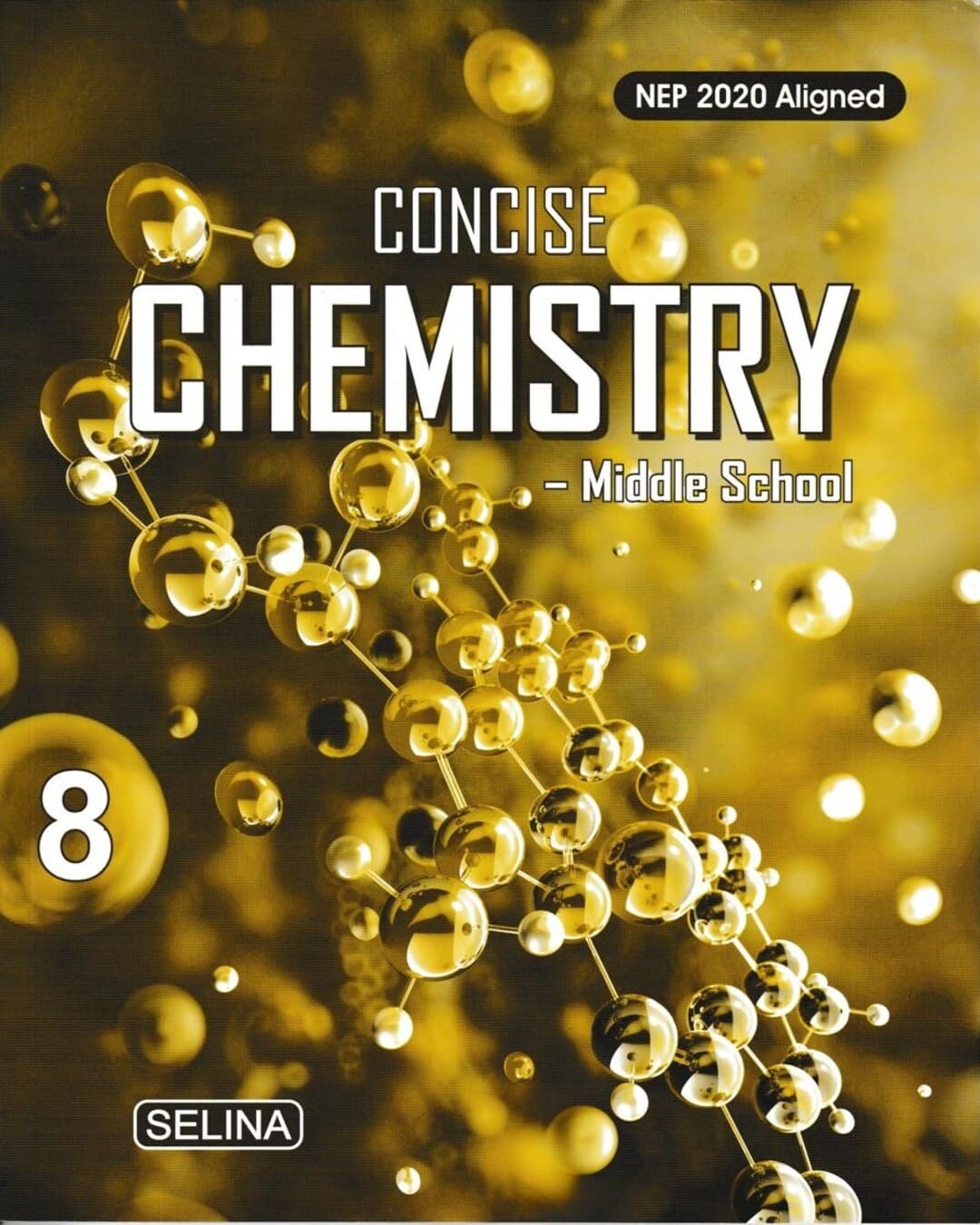 Concise Chemistry - Middle School Class 8 (NEP 2020) for 2027 Examinations