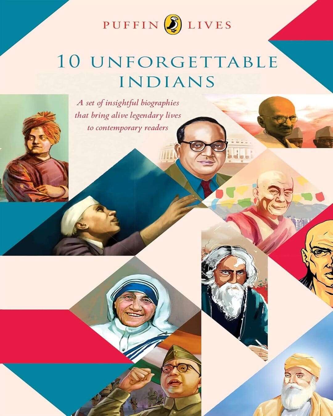 Puffin Lives: 10 unforgettable Indians: A Set of Insightful Biographies that Bring Alive Legendary Lives to Contemporary Readers [Paperback] - versoz.com