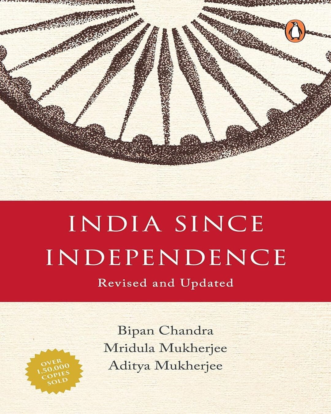 India Since Independence by Bipan Chandra, Mridula Mukherjee & Aditya Mukherjee [Paperback] - versoz.com
