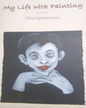 My Life With Painting 2 by Shuvaaprasanna [Hardcover] - versoz.com