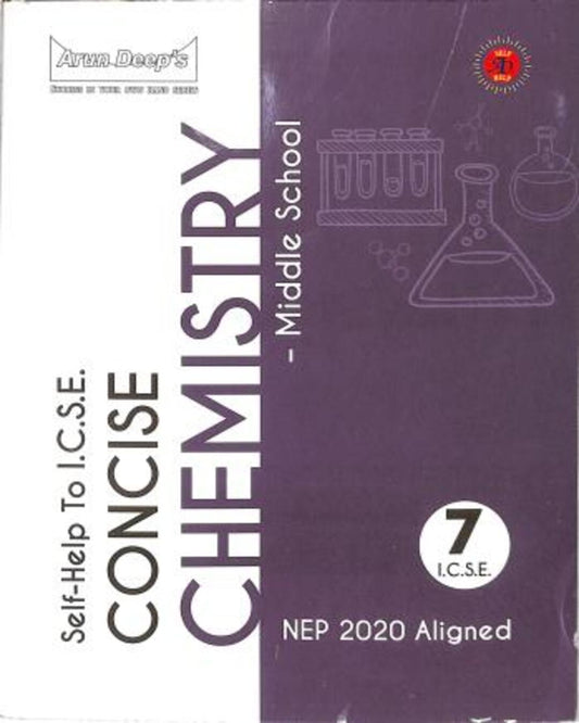 Arun Deep's Self-Help To ICSE Concise Chemistry Middle School Class 7 (NEP 2020) - versoz.com