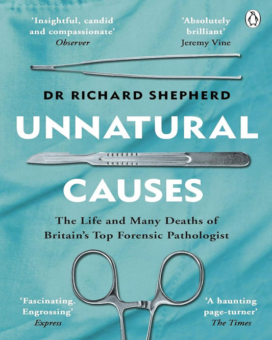 Unnatural Causes (Lead Title) by Richard Shepherd [Paperback] - versoz.com
