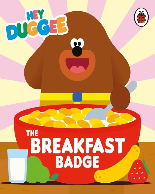 Hey Duggee: The Breakfast Badge [Board Book] - versoz.com