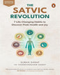 The Satvic Revolution : 7 Life-Changing Habits to Discover Peak Health and Joy by Subah Saraf & Harshvardhan Saraf [Paperback] - versoz.com
