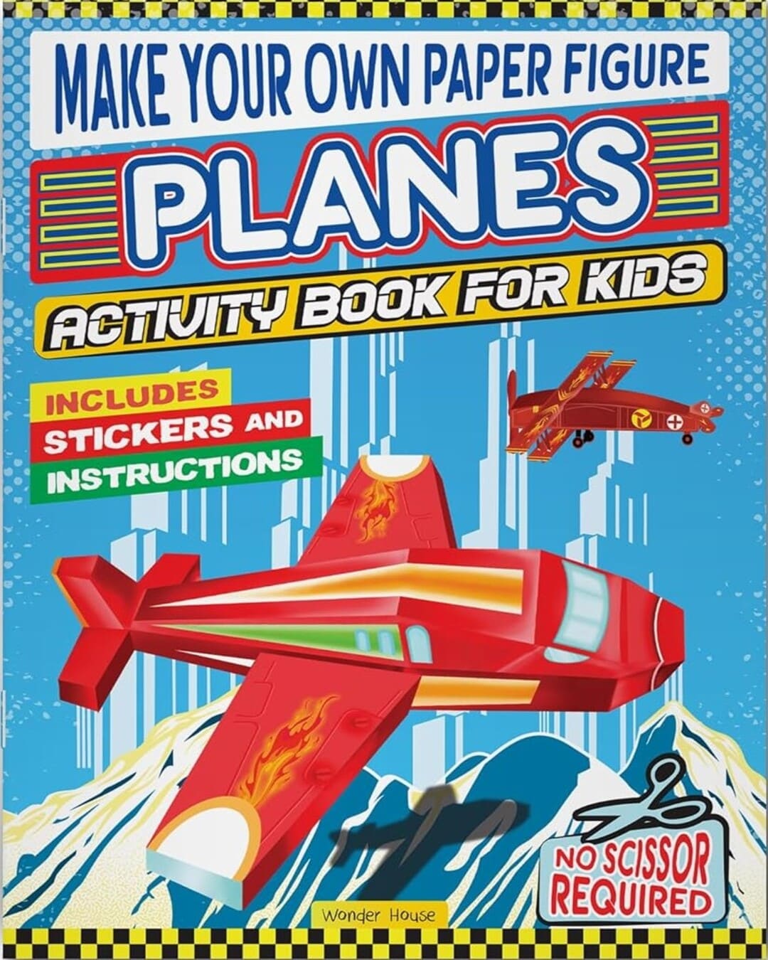 Make Your Own Paper Figure - Planes : Activity Book for Kids by Wonder House Books [Paperback] - versoz.com