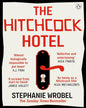 The Hitchcock Hotel by Stephanie Wrobel [Paperback] - versoz.com