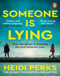 Someone Is Lying by Heidi Perks [Paperback] - versoz.com