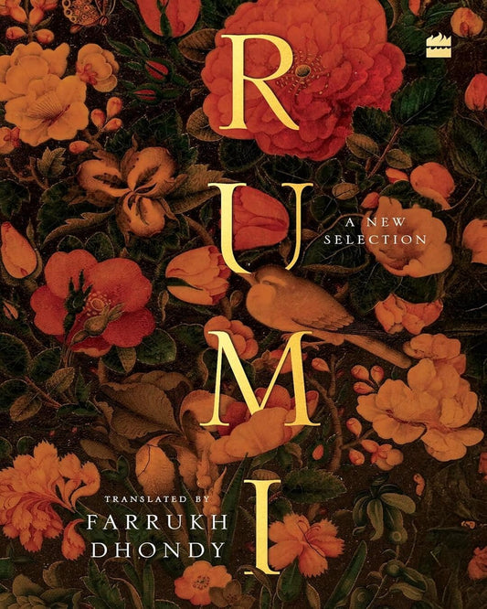 Rumi : A New Selection by Farrukh Dhondy [Hardcover] - versoz.com