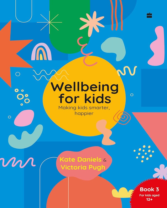 Wellbeing For Kids Book 3 by Kate Daniels And Victoria Pugh [Paperback] - versoz.com