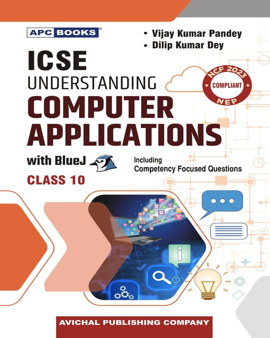 APC Understanding ICSE Computer Applications with Blue J Class 10 - 11th Edition