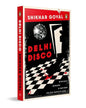 Delhi Disco : Mischief, Murder & Mayhem on the Dance Floor by Shikhar Goyal [Paperback] - versoz.com