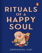 Rituals of a Happy Soul by Deepanshu Giri [Paperback] - versoz.com