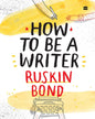 How to Be a Writer by Ruskin Bond [Hardcover] - versoz.com