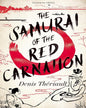 The Samurai of the Red Carnation by Denis Thériault [Hardcover] - versoz.com