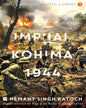 Indias Historic Battles : Imphal-Kohima,1944 by Hemant Singh Katoch [Paperback] - versoz.com